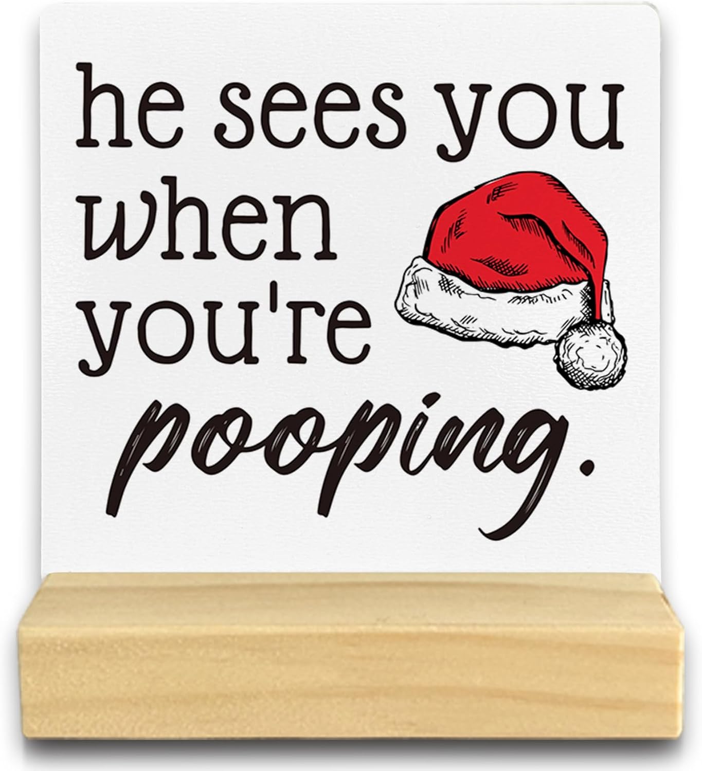 QASHWEY He Sees You When You’re Pooping Sign, Funny Christmas Decorations,Christmas Bathroom Decorations, Bathroom Christmas Decorations,Christmas Sign,Christmas Table Decor for Guest Bathroom Toilet